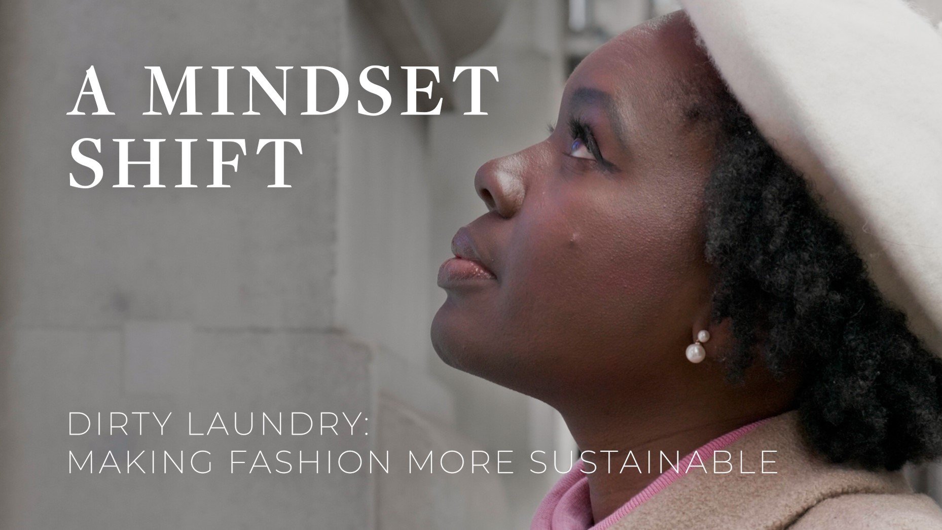 A MINDSET SHIFT DOCUMENTARY